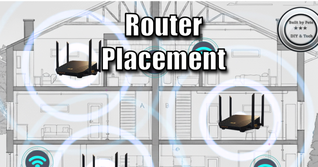 The Router Placement Guide: How to Increase Your WiFi Range for Free