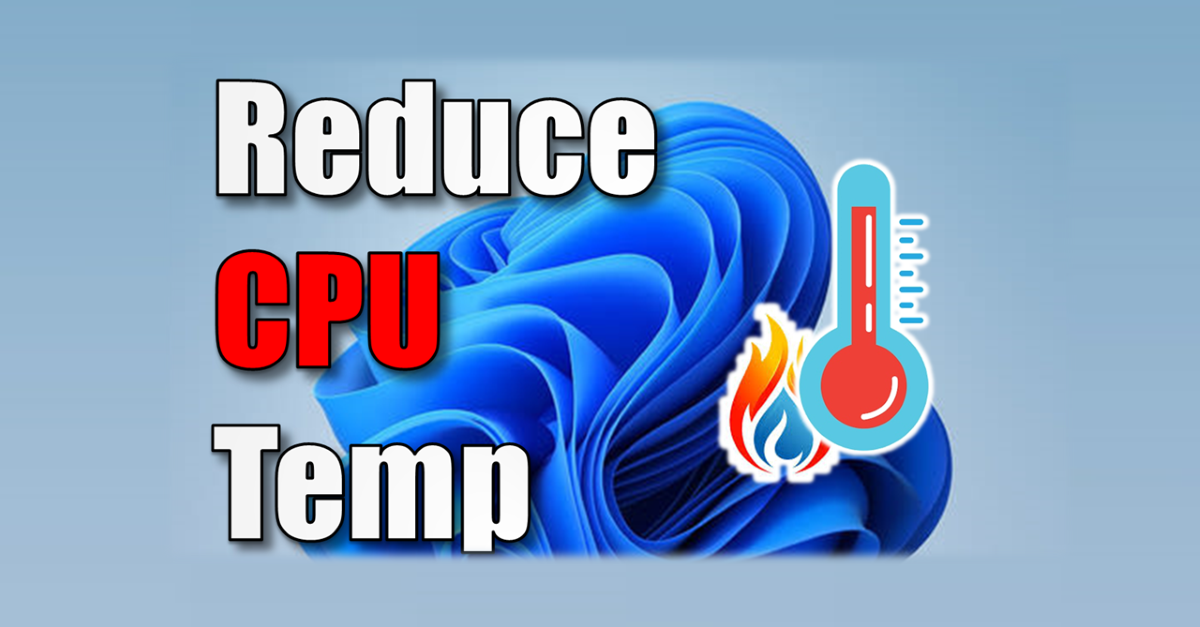 Reduce Windows CPU Temperature